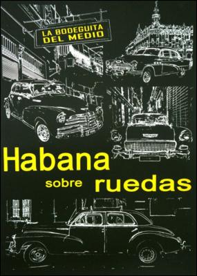 Habana sobre Ruedas by Vania A. Colls